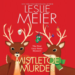 Mistletoe Murder - Lucy Stone, Book 1 (Unabridged)