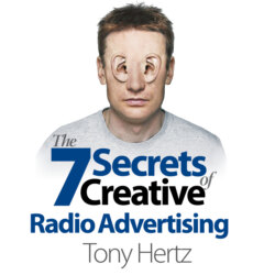 The 7 Secrets of Creative Radio Advertising (Unabridged)