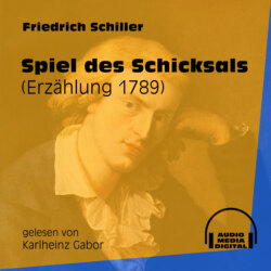 Spiel des Schicksals - Erzählung 1789 (Ungekürzt)