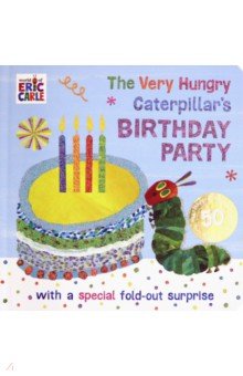 The Very Hungry Caterpillar's Birthday Party