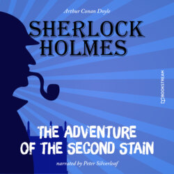 The Adventure of the Second Stain (Unabridged)