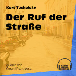 Der Ruf der Straße (Ungekürzt)