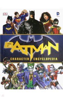 Batman Character Encyclopedia