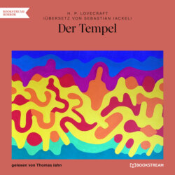 Der Tempel (Ungekürzt)