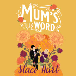Mum's the Word (Unabridged)