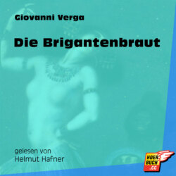 Die Brigantenbraut (Ungekürzt)