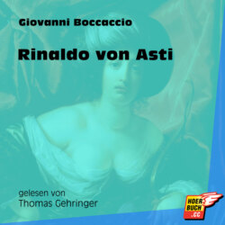 Rinaldo von Asti (Ungekürzt)