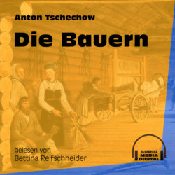 Die Bauern (Ungekürzt)