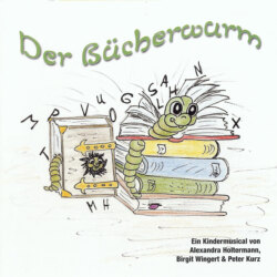 Der Bücherwurm - Kindermusical