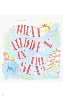 What's Hidden in the Sea?