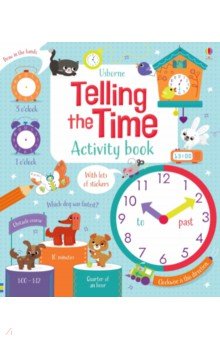 Telling the Time. Activity Book