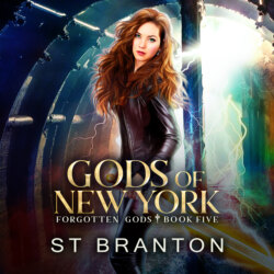 Gods of New York - Forgotten Gods, Book 5 (Unabridged)