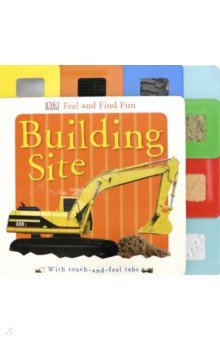 Feel and Find Fun. Building Site