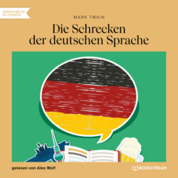 Die Schrecken der deutschen Sprache (Ungekürzt)