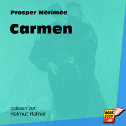 Carmen (Ungekürzt)