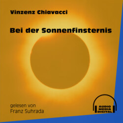 Bei der Sonnenfinsternis (Ungekürzt)