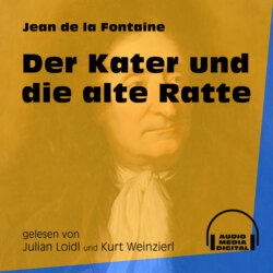 Der Kater und die alte Ratte (Ungekürzt)