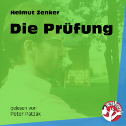 Die Prüfung (Ungekürzt)