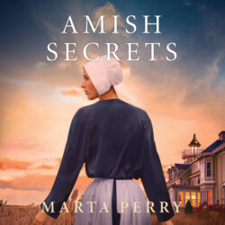 Amish Secrets - River Haven Series, Book 3 (Unabridged)