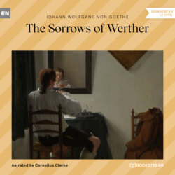 The Sorrows of Werther (Ungekürzt)