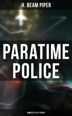 Paratime Police: Complete Sci-Fi Series