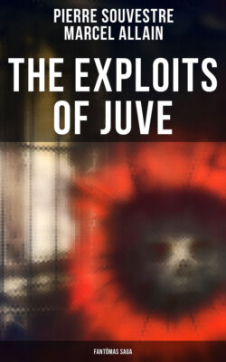 The Exploits of Juve: Fantômas Saga