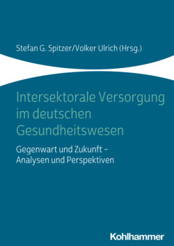 Intersektorale Versorgung im deutschen Gesundheitswesen