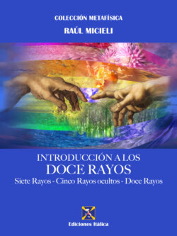 Introducción a los Doce Rayos