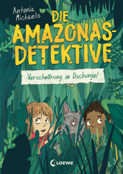 Die Amazonas-Detektive - Verschwörung im Dschungel