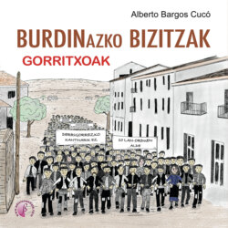 Burdinazko bizitzak. Gorritxoak