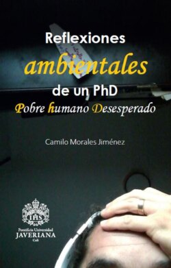 Reflexiones ambientales de un PhD