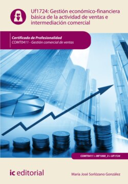 Gestión económico-financiera básica de la actividad de ventas e intermediación comercial. COMT0411