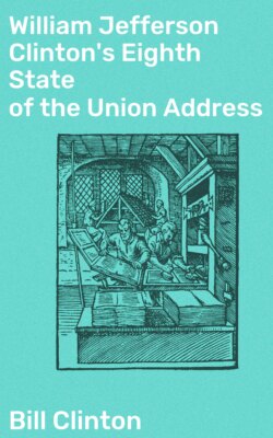 William Jefferson Clinton's Eighth State of the Union Address