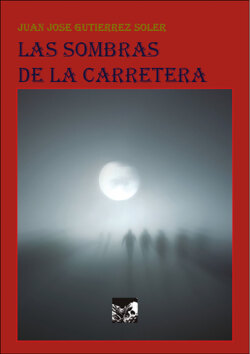 Las sombras de la carretera