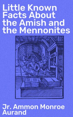 Little Known Facts About the Amish and the Mennonites