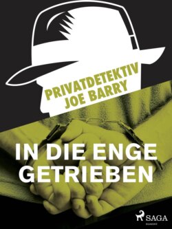 Privatdetektiv Joe Barry - In die Enge getrieben