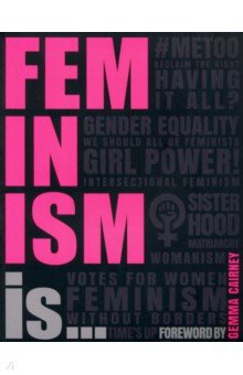 Feminism Is...