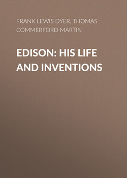 Edison: His Life and Inventions