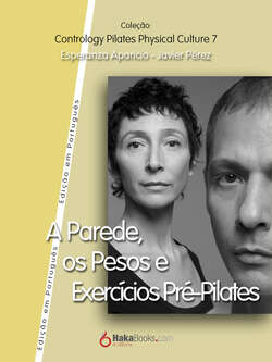 A Parede, os Pesos e Exercícios Pre-Pilates