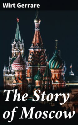 The Story of Moscow