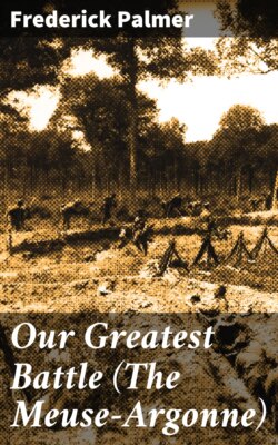 Our Greatest Battle (The Meuse-Argonne)