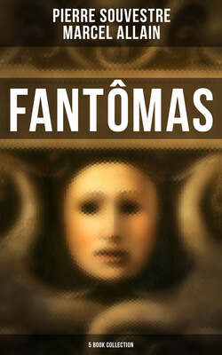 Fantômas: 5 Book Collection