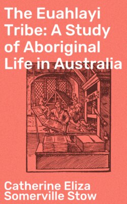 The Euahlayi Tribe: A Study of Aboriginal Life in Australia