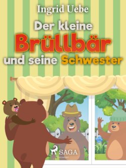 Der kleine Brüllbär und seine Schwester