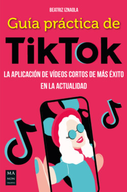 Guía práctica de TikTok