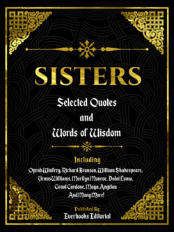 Sisters: Selected Quotes And Words Of Wisdom