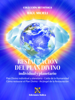 Restauración del Plan Divino individual y planetario