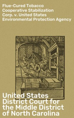 Flue-Cured Tobacco Cooperative Stabilization Corp. v. United States Environmental Protection Agency