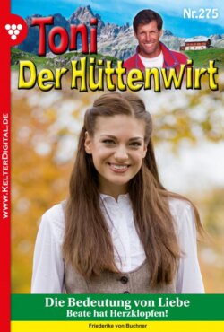 Toni der Hüttenwirt 275 – Heimatroman