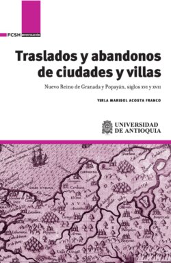 Traslados y abandonos de ciudades y villas